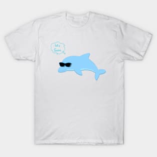 let's swim T-Shirt